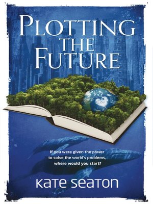 cover image of Plotting the Future